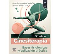 Cinesiterapia: Bases fisiológicas y aplicación práctica