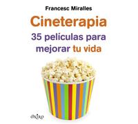 Cineterapia: 35 películas para mejorar tu vida (Oniro juvenil)