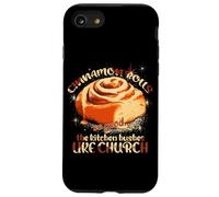 Cinnamon Rolls SO Good The Kitchen HUSHES Like Church Carcasa para iPhone SE (2020) / 7/8