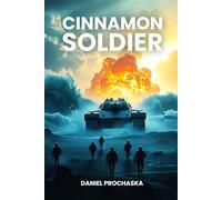 Cinnamon Soldier: Echoes of Home