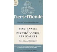 Cinq Années De Psychologies Africaines (ebook)