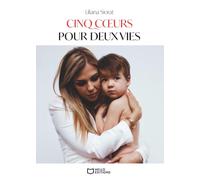 Cinq coeurs pour deux vies