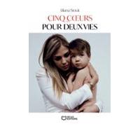 Cinq Coeurs Pour Deux Vies (ebook)