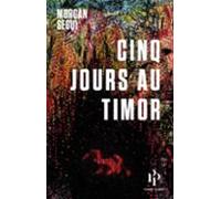 Cinq Jours Au Timor (ebook)