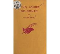 Cinq Jours De Bonté (ebook)