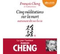 Cinq Méditations Sur La Mort Autrement Dit Sur La Vie (audiolibro)