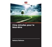 Cinq minutes pour le bien-être
