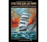 Cinq Mois sur les mers - L'odyssée Atlantique du Belem [Francia] [DVD]