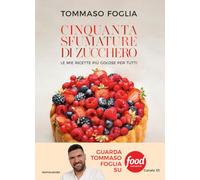 Cinquanta sfumature di zucchero. Le mie ricette più golose per tutti (Illustrati)