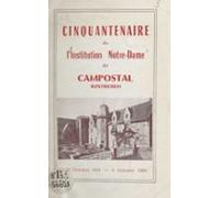 Cinquantenaire De Linstitution Notre-dame De Campostal Rostrenen (eboo