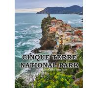 CINQUE TERRE NATIONAL PARK: Beautiful photos showing an amazing country, its architecture and unique charm-perfect for travel lovers.
