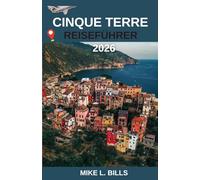 Cinque Terre Reiseführer 2026