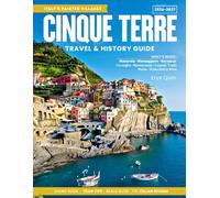 CINQUE TERRE TRAVEL & HISTORY GUIDE 2027 (FULL COLOR): Experience Ligurian Culture, Village Charm, & Coastal Hiking Adventures Across Cinque Terre, featuring folk traditions, & coastal nature reserves