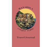 Cinque Terre Travel Journal: Manarola | 4 x 6.69 in - 10.16 x 17 cm | Red | Softcover 200 pages