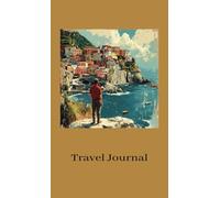 Cinque Terre Travel Journal: Manarola | 4 x 6.69 in - 10.16 x 17 cm | Softcover 200 pages