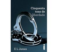 Cinquenta Tons de Liberdade (Em Portuguese do Brasil)