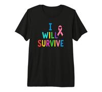 Cinta de concienciación Rosa Multicolor I Will Survive Camiseta Premium