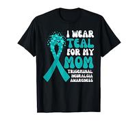 Cinta de concienciación sobre la neuralgia del trigémino con texto en inglés "I Wear Teal For My Mom" Camiseta