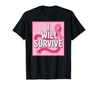 Cinta Larga de concienciación Rosa I Will Survive Camiseta