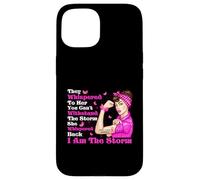 Cinta rosa con texto en inglés "I'm The Storm Strong Women Breast Cancer Warrior" Carcasa para iPhone 15