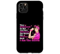 Cinta rosa con texto en inglés "I'm The Storm Strong Women Breast Cancer Warrior" Carcasa para iPhone 11 Pro Max