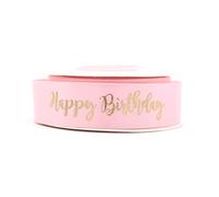 Cinta rosa de 1,9 cm con texto dorado - Happy Birthday - Decoración de cumpleaños (rosa)