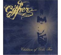 Cipher - Children Of Gods Fire [Us Import]