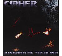 Cipher - Kingdom Of The Blind