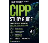 CIPP For Busy People: The Busy Candidate’s Playbook for Passing the IAPP CIPP Exam (Bare Metal Cyber Study Guides)