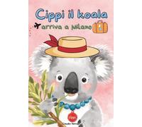 Cippi il Koala arriva a Milano: 2
