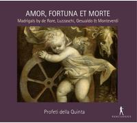 Profeti Della Quinta - Amor, Fortuna Et Morte/ Profeti Della Quinta