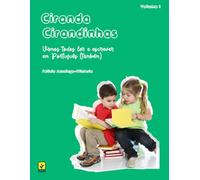 Ciranda Cirandinhas: Vamos todos ler e escrever: Volume 1