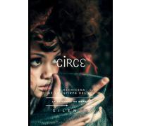CIRCE: La Hechicera de la Estirpe del Sol (Mitología Griega)