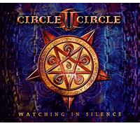 Circle II Circle - Watching in Silence -Digi