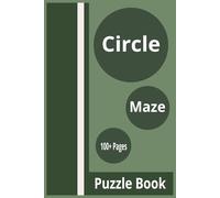 Circle Maze Puzzle Book: Fun Circle Shape Mazes | 6x9 inches 102 pages | Gift For Travel, Holidays and Spare time.