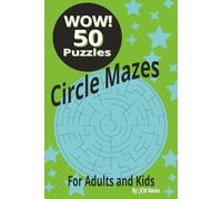 Circle Mazes: 50 circle mazes for Adults and Kids More | 6x9 inches, 100 Pages | 50 Puzzles ... Gift for Vacations, Holidays and Spare Times