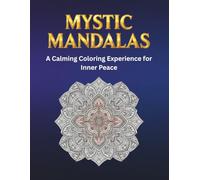 Circle of Calm: A Mandala Coloring Journey