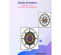 Circle of Colors- A Mandala Journey: Unlock Your Child’s Potential: A Mind-Sharpening Mandala Journey