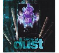 Circle of Dust - Circle of Dust