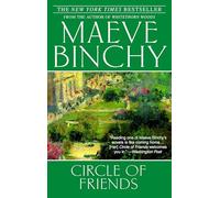 Circle of Friends: A Novel