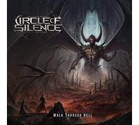 Circle Of Silence - Walk Through Hell
