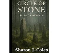 Circle of Stone: Religion of Death
