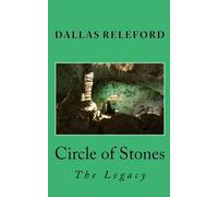 Circle of Stones: The Legacy: Volume 1