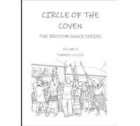 CIRCLE OF THE COVEN: "Dancing Across the World in Rhythm and Magic" (The Broom Dance series)