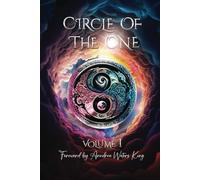 Circle Of The One - Volume I