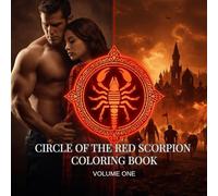 Circle of the Red Scorpion Coloring Book : Volume One