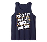 Circle Two More Like Circle Too Far Jugadores de Disc Golf Camiseta sin Mangas