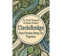 CircleBridge: How Stories Bring Us Together