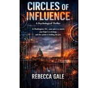 CIRCLES OF INFLUENCE: In Washington, D.C., your pain is a metric, your hope is a strategy, and the system is holding the pen.
