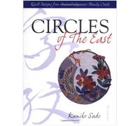 Circles of The East: Quilt Designs from Ancient Japanese Family Crests